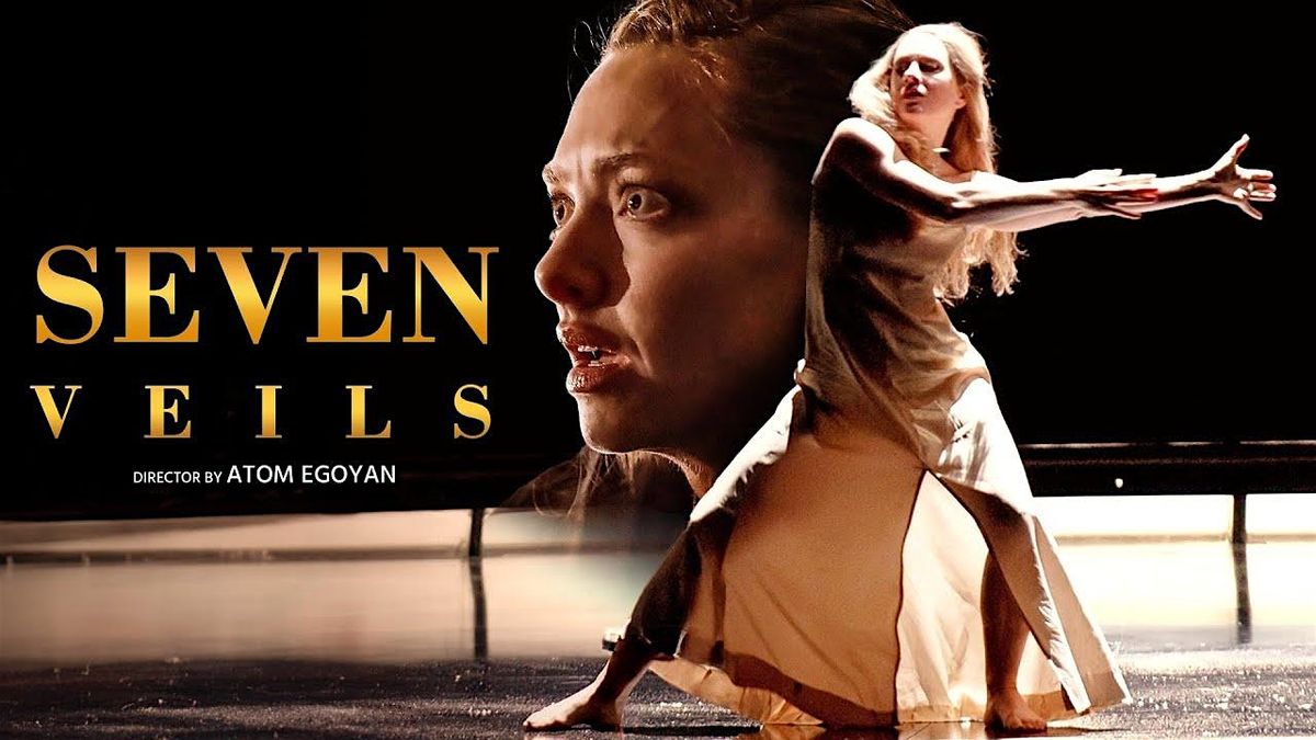 Seven Veils with Atom Egoyan