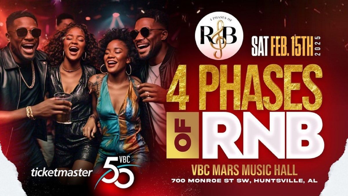 4 Phases Of RnB