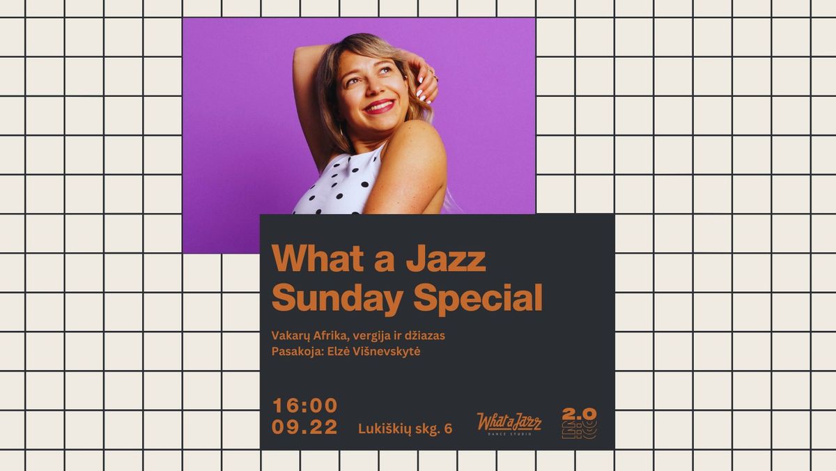 What a Jazz Sunday Special