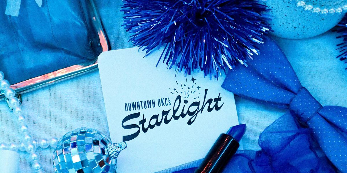 Downtown OKC's Starlight 2024