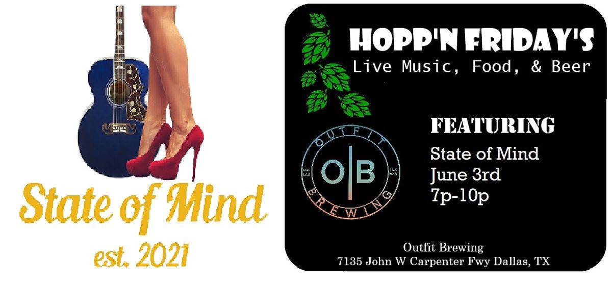 Hopp'n Friday's: Live Music with "State of Mind"