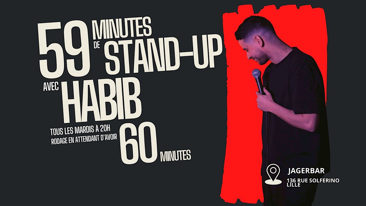 59 minutes de STAND-UP avec HABIB