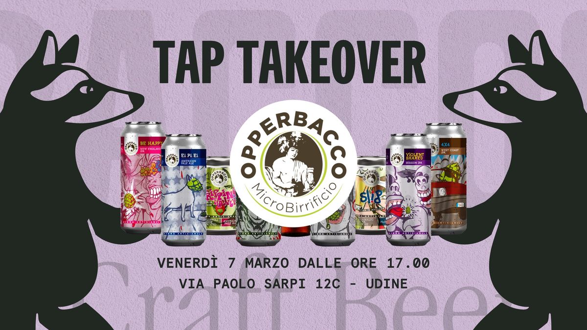 Tap takeover Opperbacco @ Tap Room Wild Raccoon \ud83e\udd9d