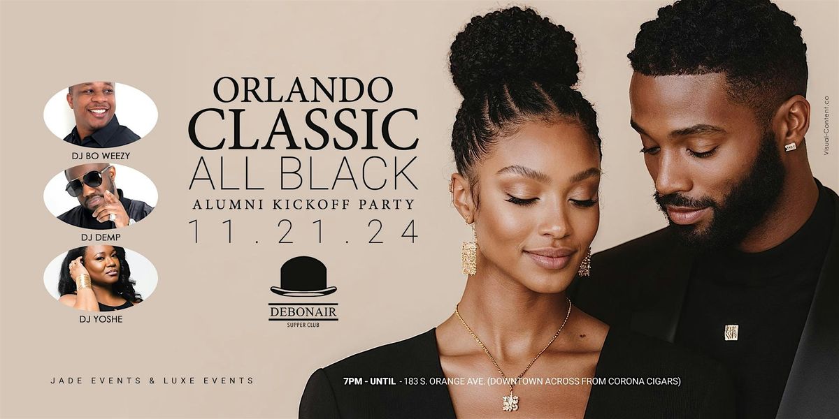 Orlando Classic "All Black Alumni Party" at Debonair Thur. Nov. 21st 7pm