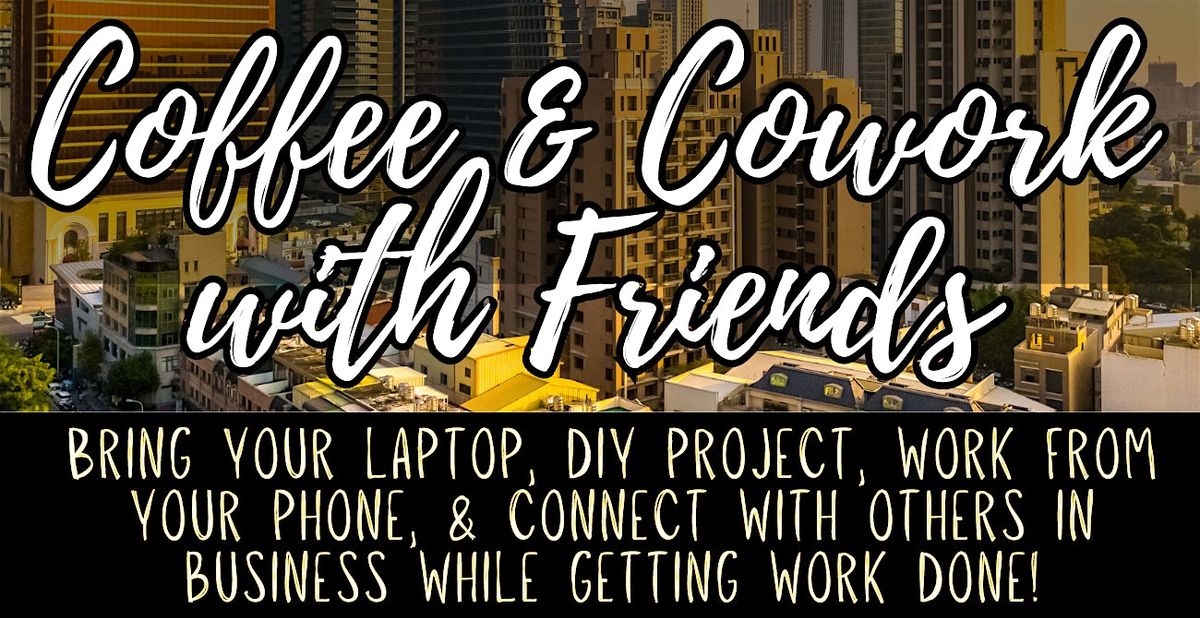 Coffee, Coworking, & Collab Connect