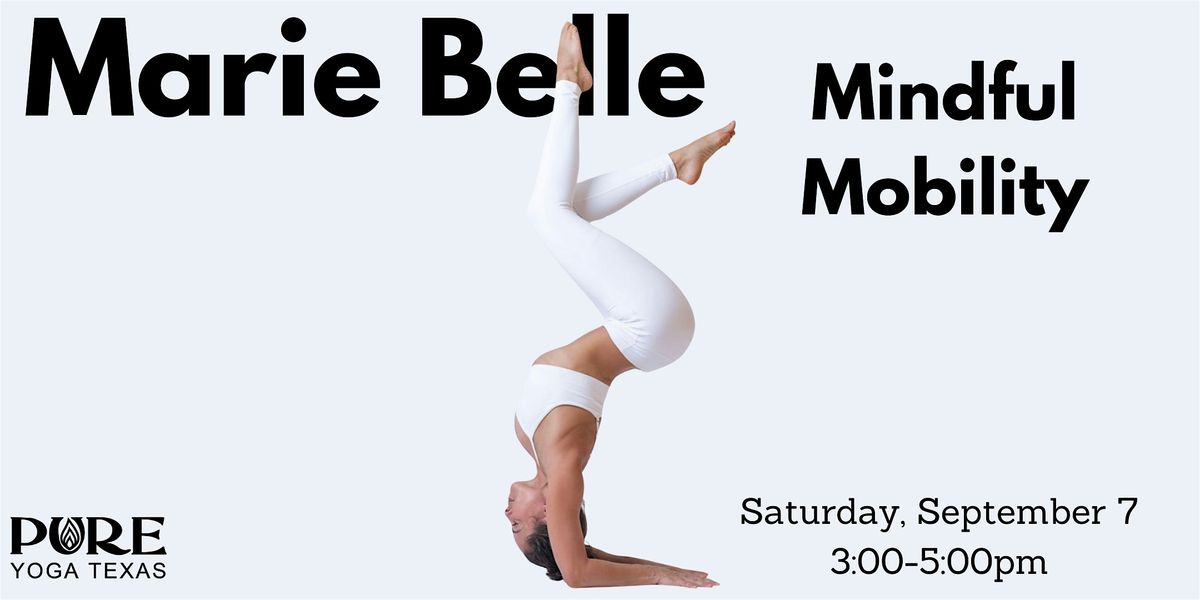 Marie Belle Mindful Mobility