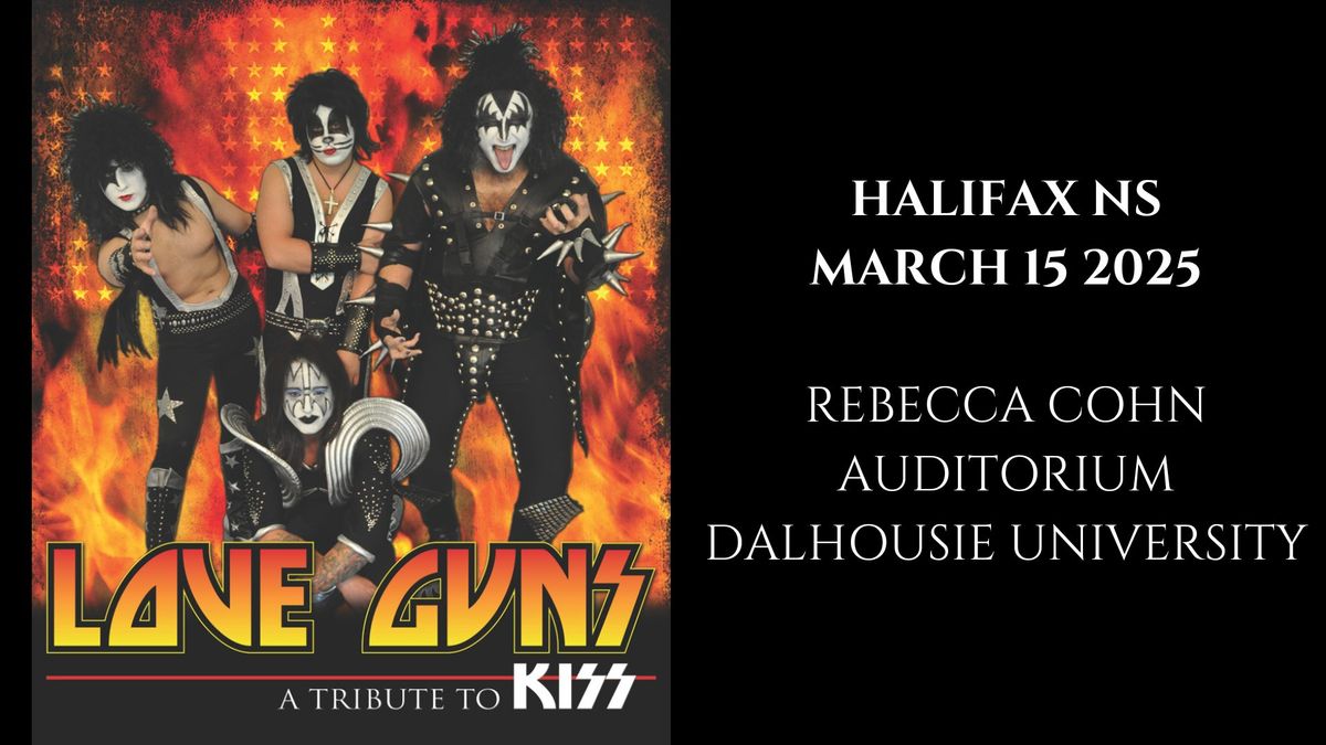 Halifax NS - Love Guns: The Ultimate KISS Tribute Band