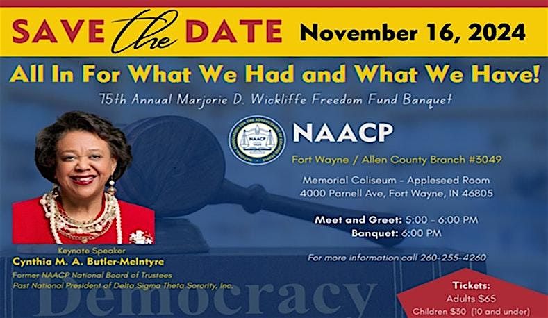 75th Annual NAACP Marjorie D.  Wickliffe Freedom Fund Banquet!