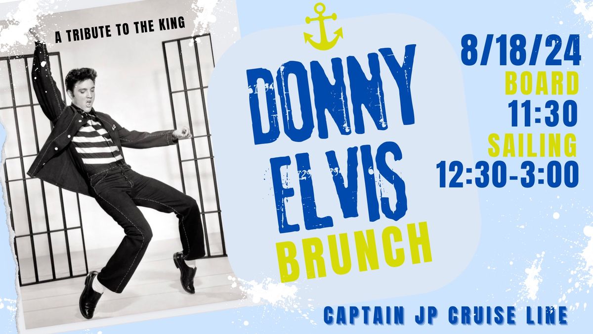 Elvis Brunch - With Donny Elvis 