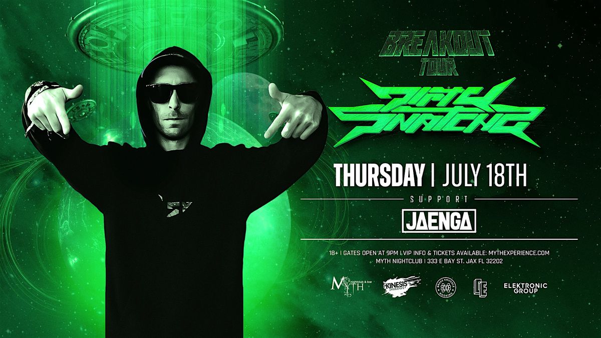 Electronic Thursdays Presents: Dirtysnatcha - The Breakout Tour | 7.18.24