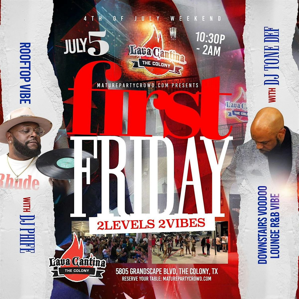 Fourth Of July Weekend FIRST FRIDAY [2 LEVELS\/2 VIBES] @ Lava Cantina