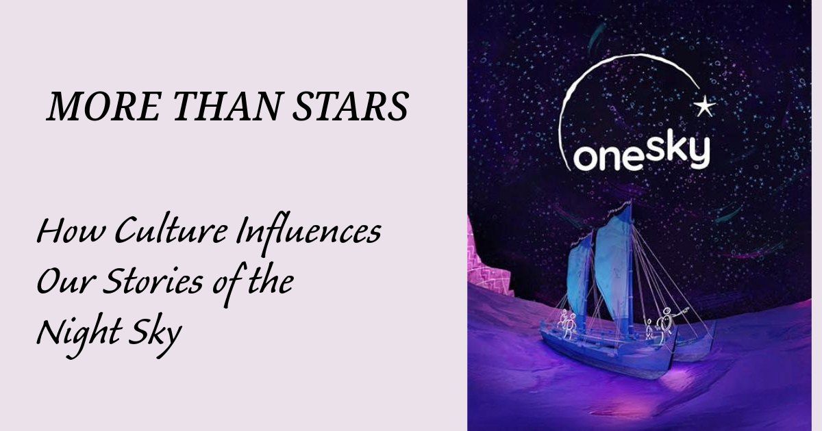 More than Stars: How Culture Influences our Stories of the Night Sky