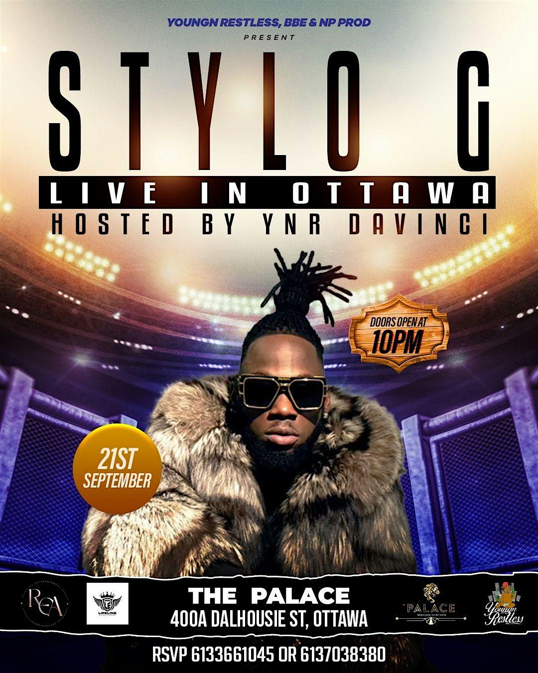 STYLO G LIVE IN CONCERT OTTAWA SATURDAY SEPT. 21ST