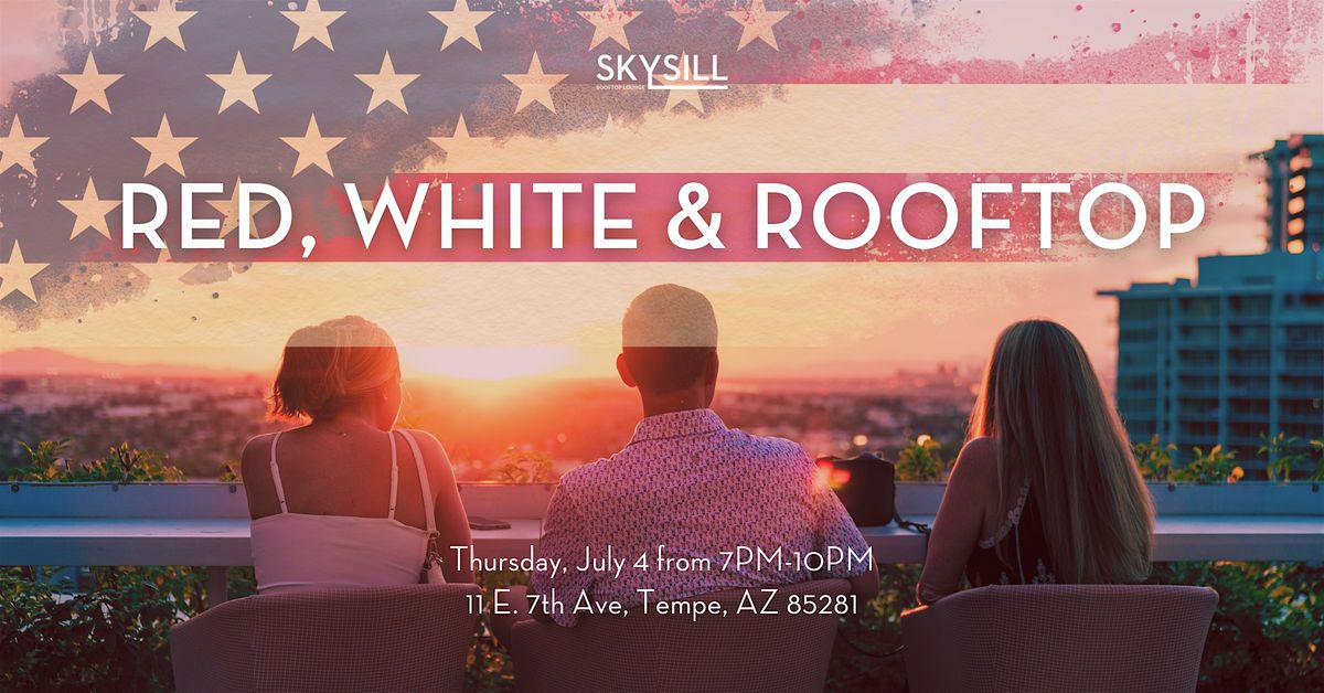 Red, White & Rooftop Fireworks Viewing