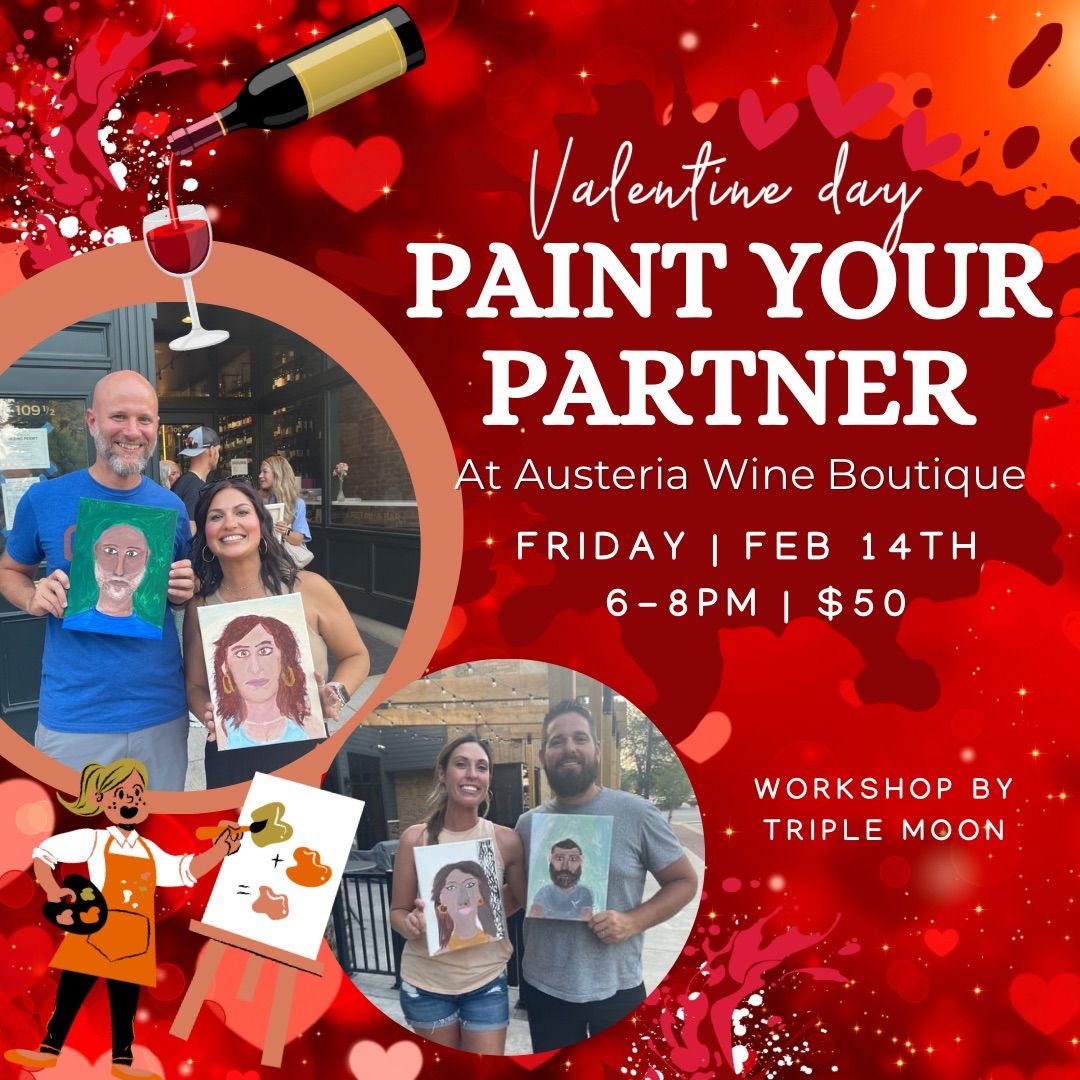 Valentine\u2019s Day | Paint Your Partner | at Austeria Wine Boutique \ud83c\udf77 