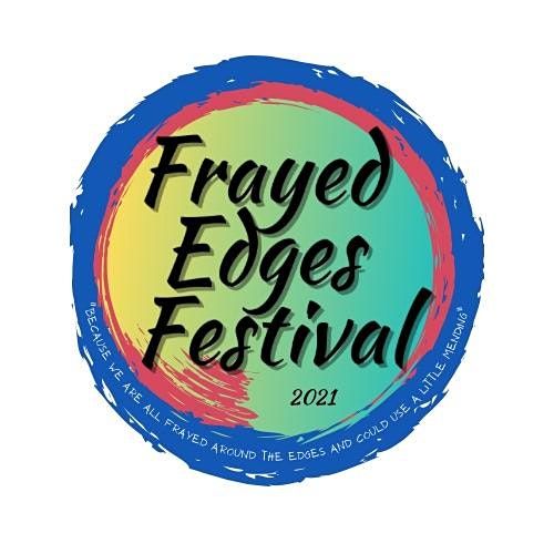 Frayed Edges Festival