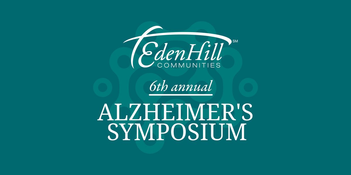 6th Annual Alzheimer's Symposium