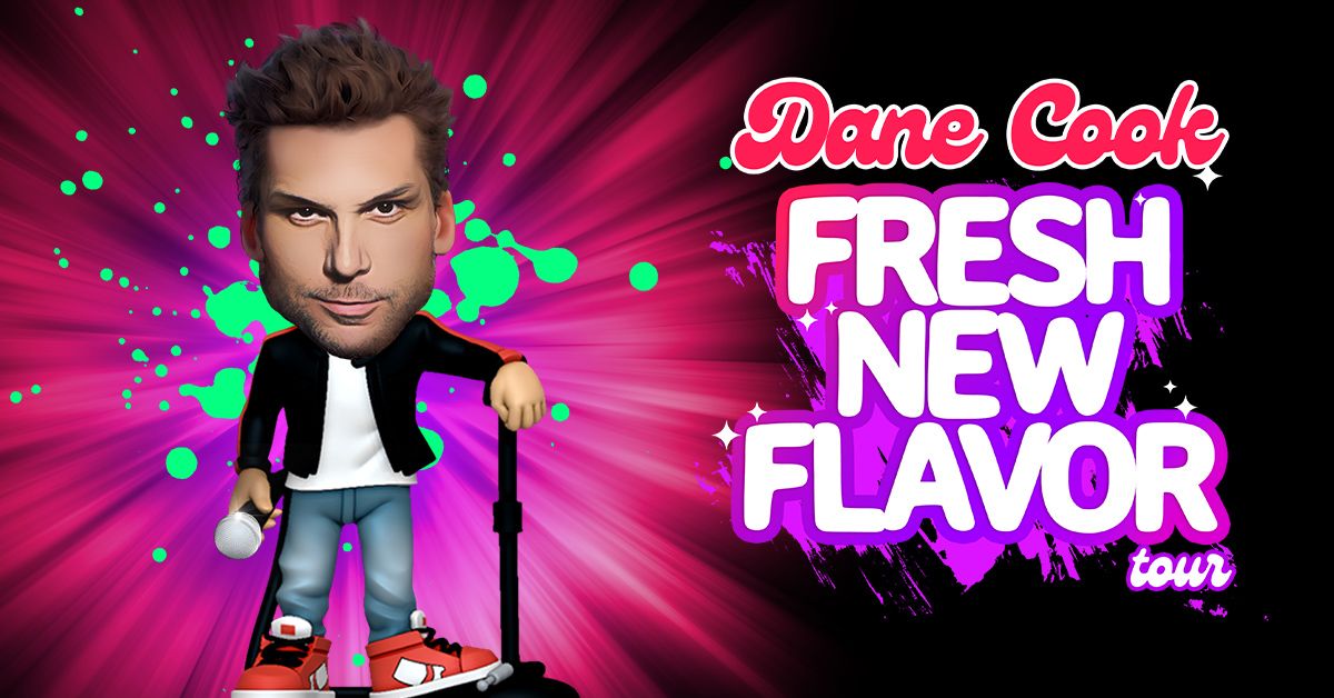 Dane Cook: Fresh New Flavor