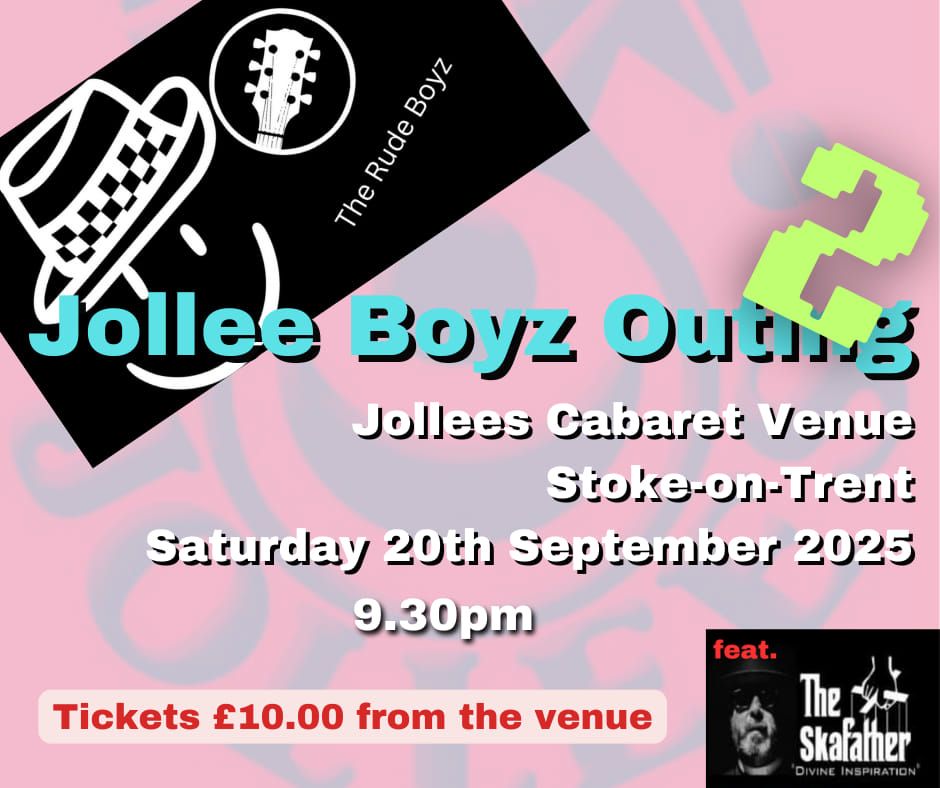 The Rude Boyz + DJ The Skafather @ Jollees Cabaret Venue Stoke