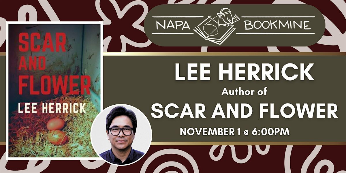 Author Event: Scar and Flower by Lee Herrick