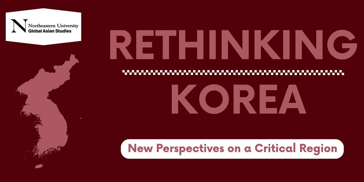 Rethinking Korea Lecture Series: Dr. Joseph Seeley