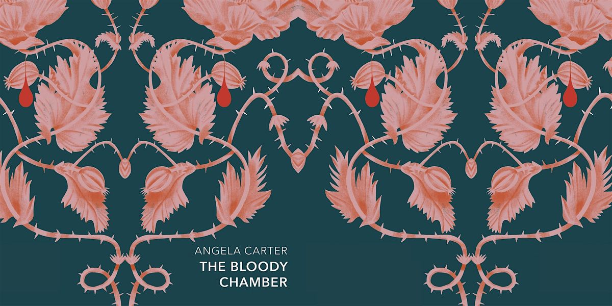 Reading Between the Lines: "The Bloody Chamber" By Angela Carter