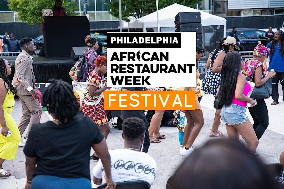 Philadelphia African Restaurant Week  Festival 2024