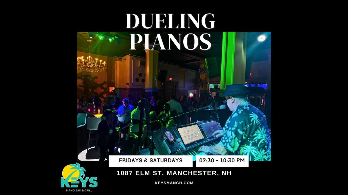 Dueling Pianos - Fridays & Saturdays