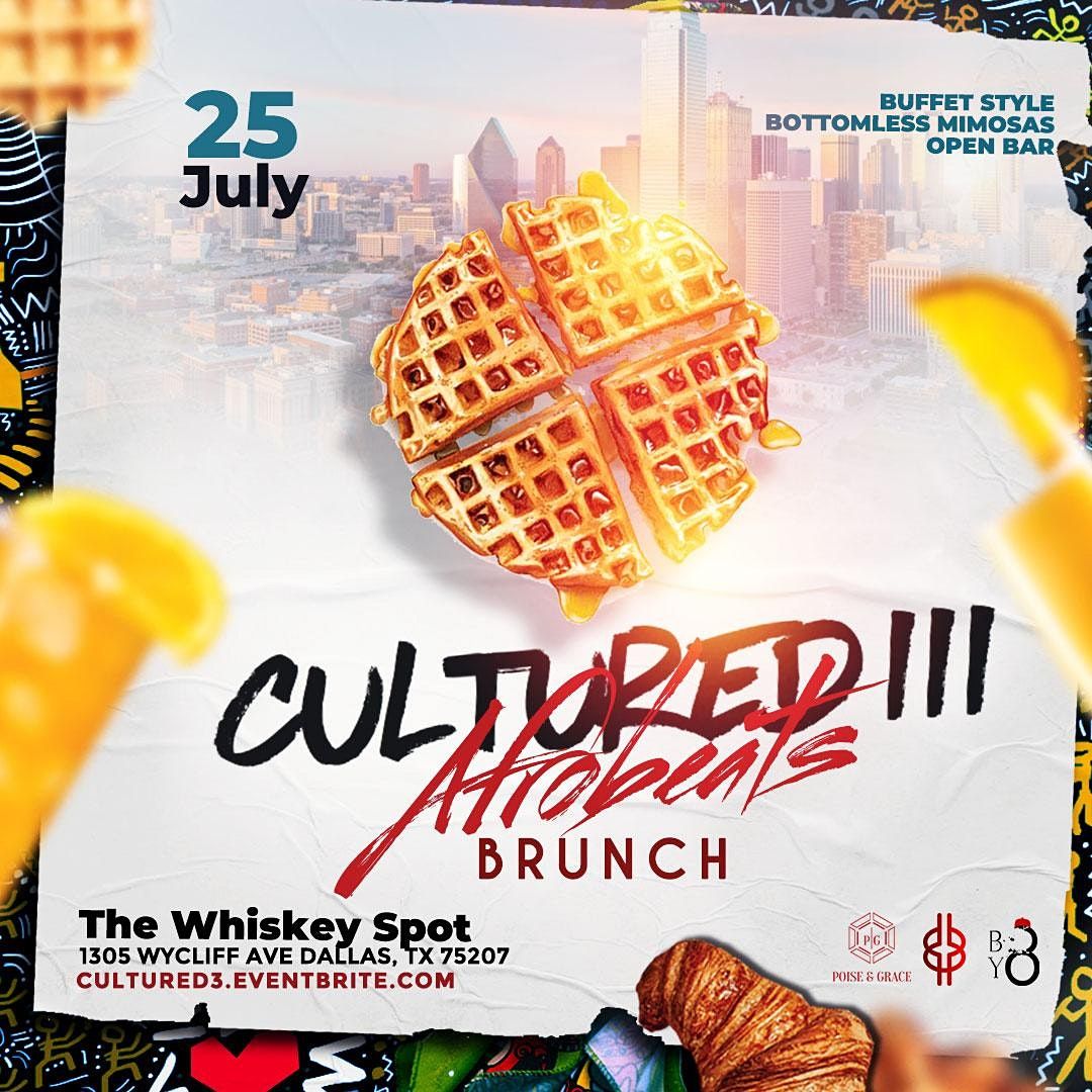 Cultured III: The Afrobeat Brunch Experience