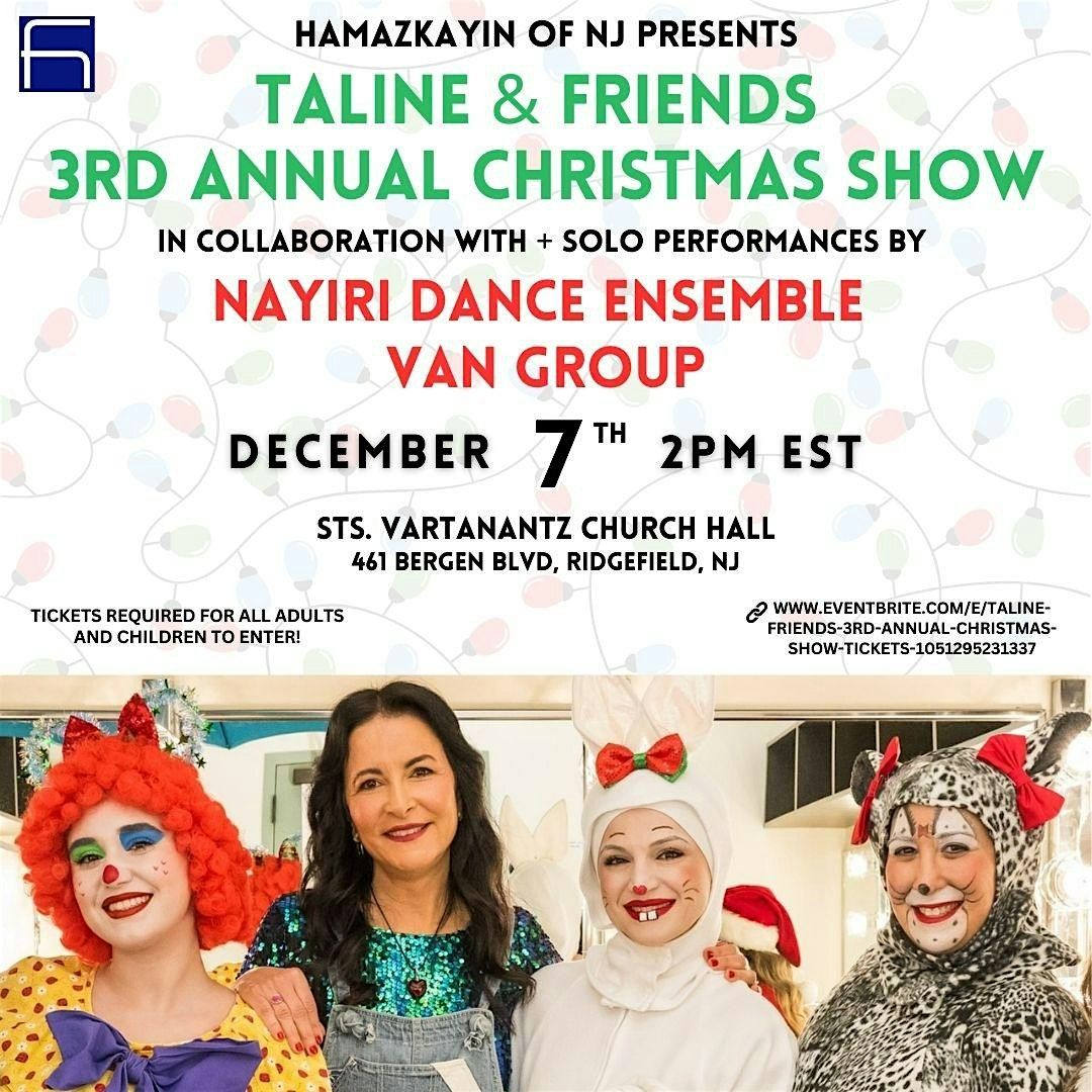 TALINE & FRIENDS 3RD ANNUAL CHRISTMAS SHOW