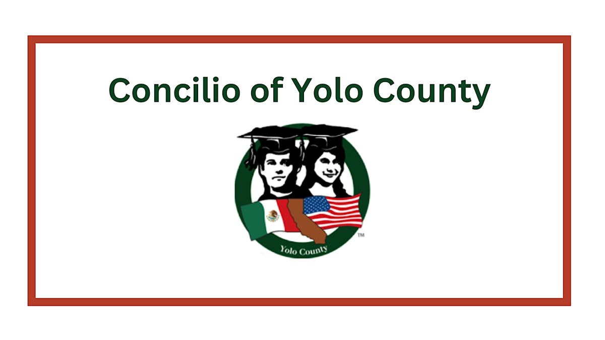 Concilio of Yolo County 36th Recognition Dinner and Scholarship Fundraiser