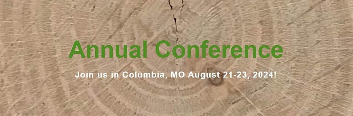 Missouri Community Forestry Council - Annual Conference 2024