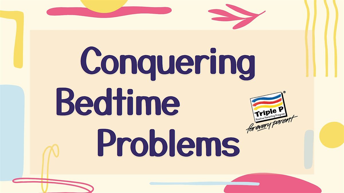 Triple P Workshop: Developing Bedtime Routines