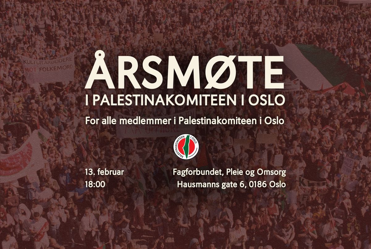 \u00c5rsm\u00f8te i Palestinakomiteen i Oslo 2025