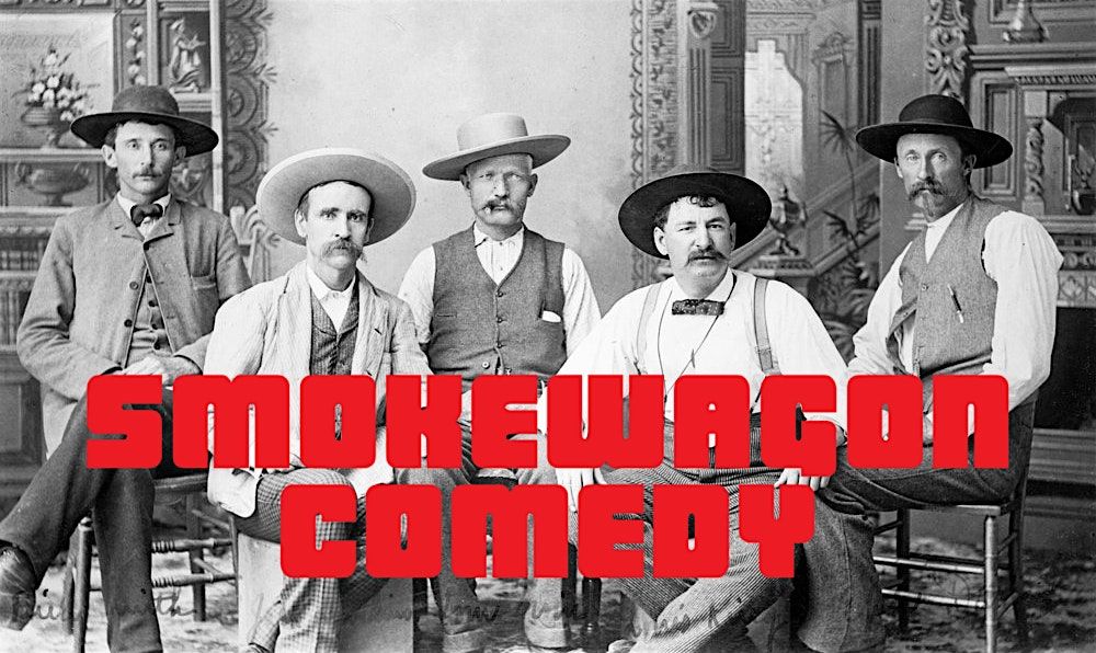 Smokewagon Comedy