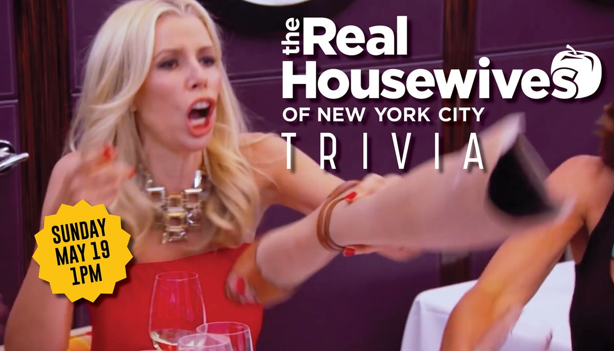 Real Housewives of New York City Trivia!