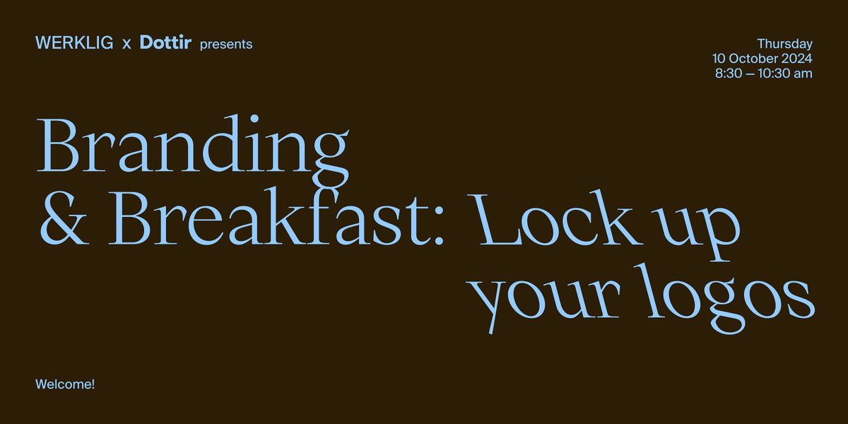 Branding & Breakfast \u2014 Lock up your logos