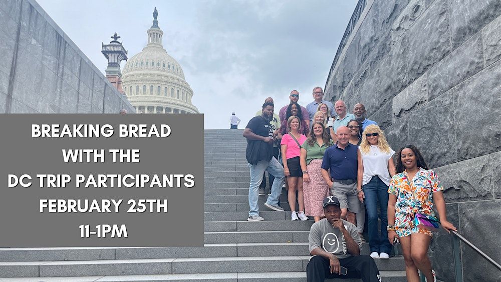 Breaking Bread with the DC Trip Participants