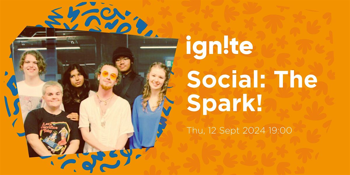 Ignite Social: The Spark!