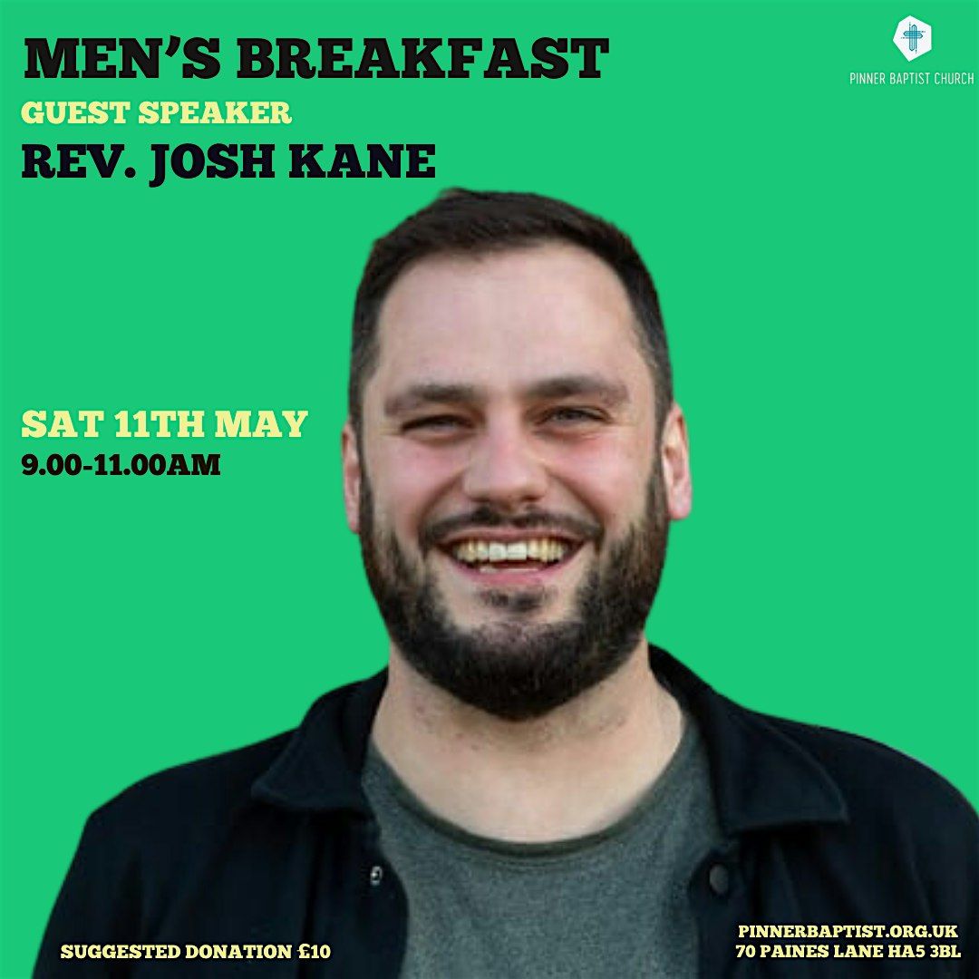 Men's Breakfast Event with Guest Speaker, Rev.  Josh Kane