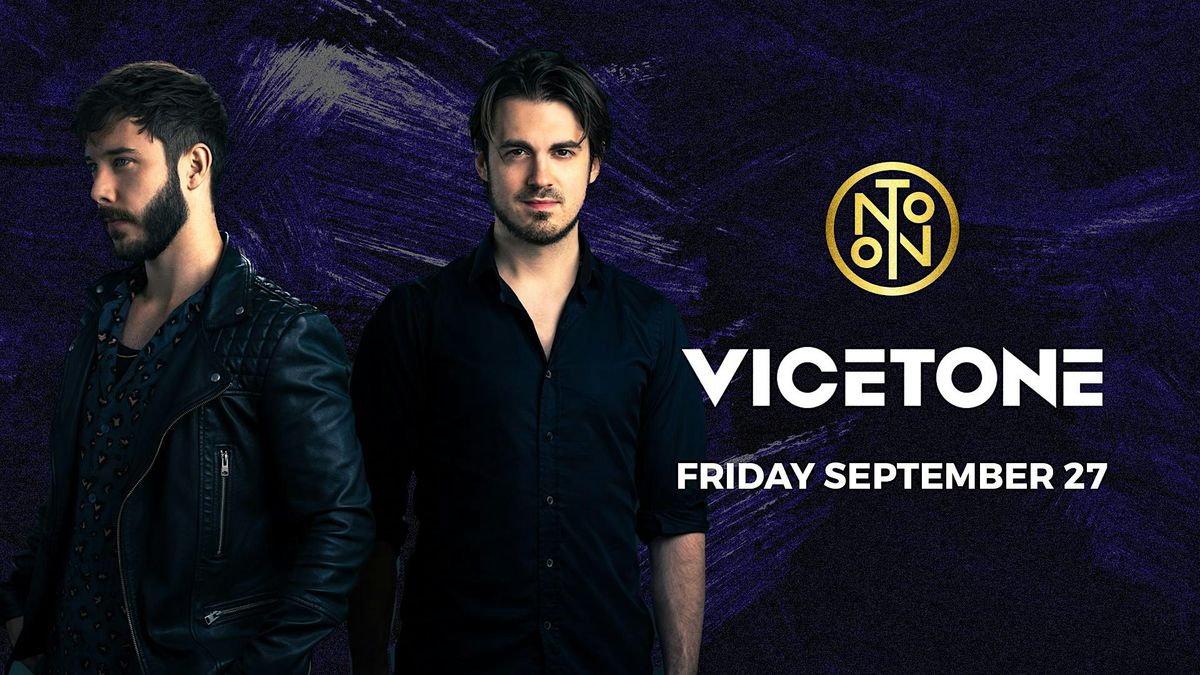 Vicetone @ Noto Philly September 27