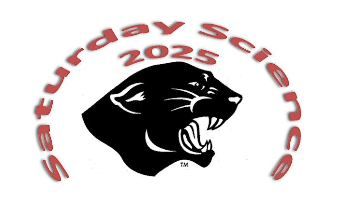 NCHS Saturday Science 2025 Afternoon Session 11:00am -1:00pm