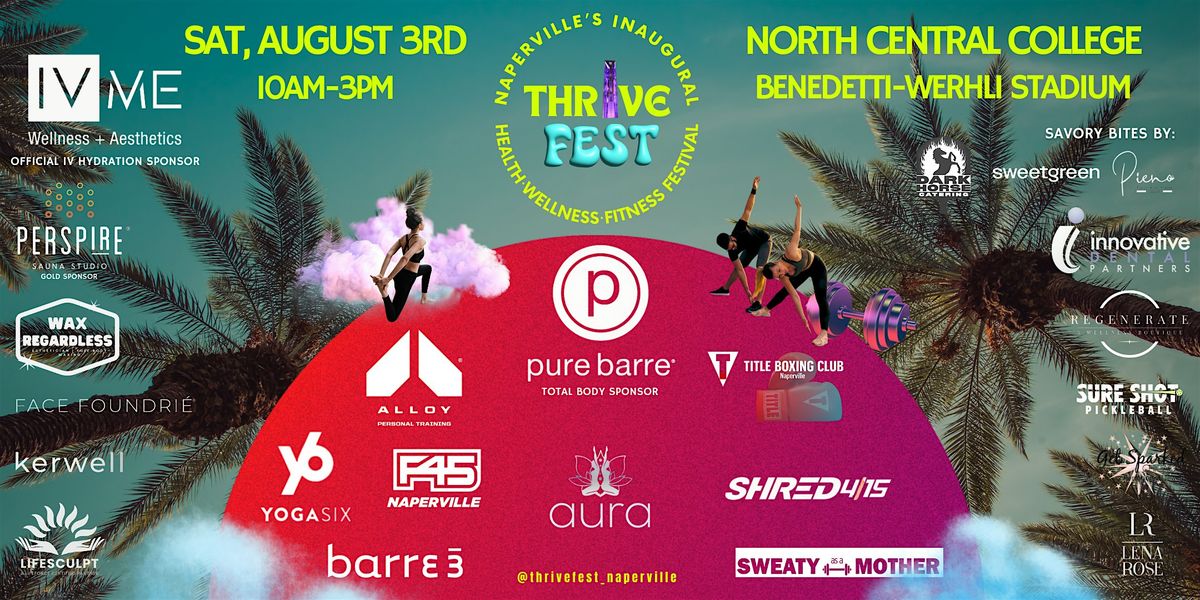 THRIVEFest: Naperville AUGUST 3rd, 2024
