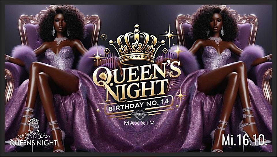 Queens Night \u2013 14th Anniversary!