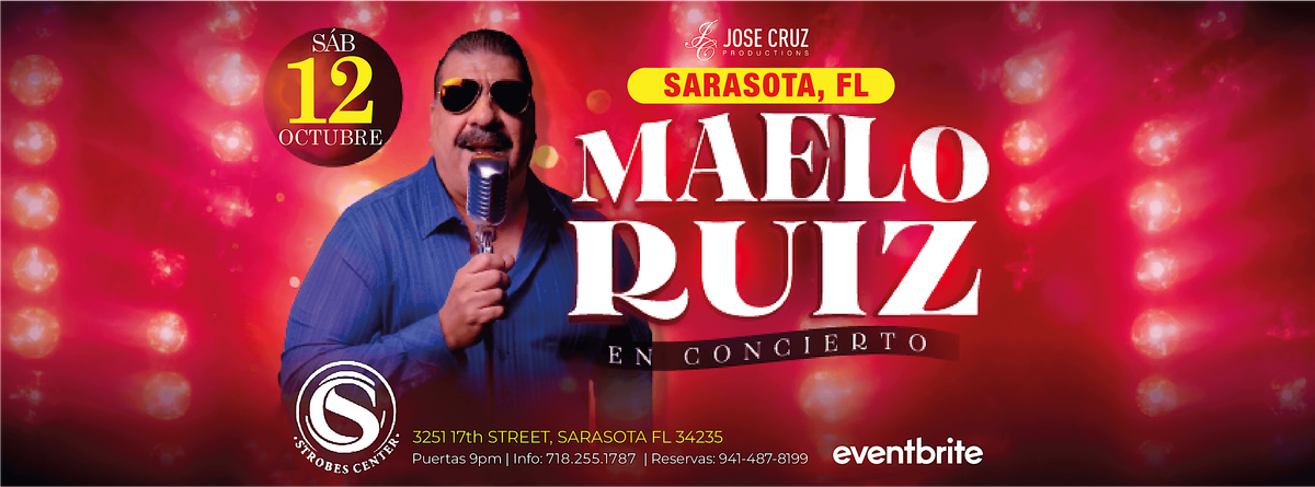 Concierto de salsa con Maelo Ruiz en SARASOTA, FL  | Octubre 12 2024