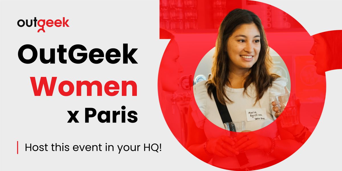 OutGeek Women in Tech - Paris Team Ticket