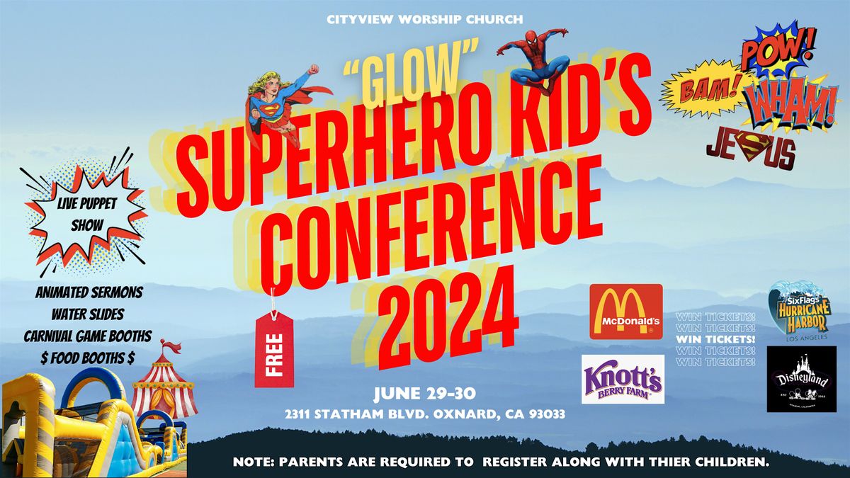 "GLOW" SUPERHERO KID'S CONFERENCE 2024 (June 29-30)