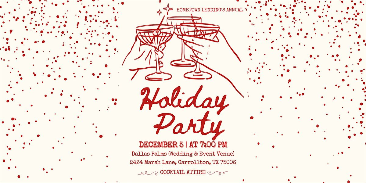 HomeTown Lending's Holiday Party