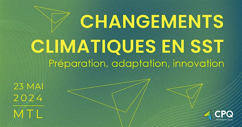 Changements climatiques en SST : Pr\u00e9paration, adaptation, innovation