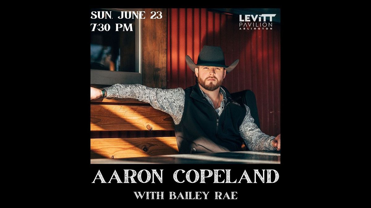 Free Concert: Aaron Copeland with Bailey Rae
